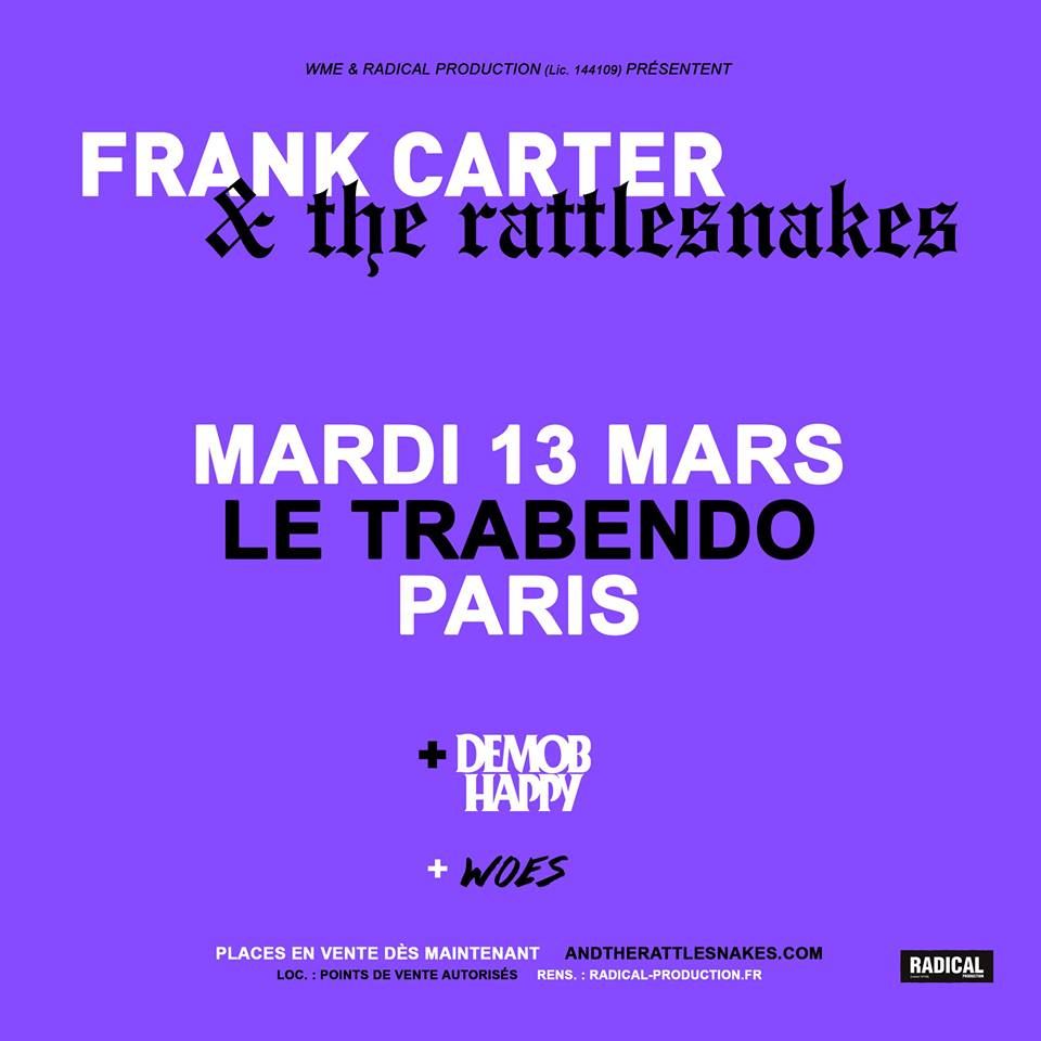 Affiche de Frank Carter au Trabendo + Demob happy + Woes