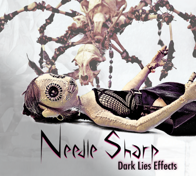 needle sharp dark lies effects