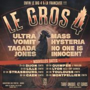 Le gros 4 - Nouvelles dates