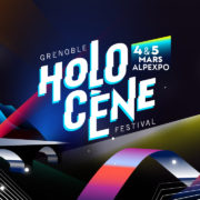 Festival Holocène Grenoble Mars 2022