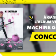 Concours vinyle Machine Gun Kelly