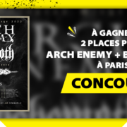 Concours places Arch Enemy + Behemoth