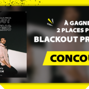 Gagne tes places pour Blackout Problems