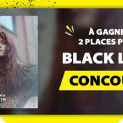 Gagne tes places pour Black Lilys