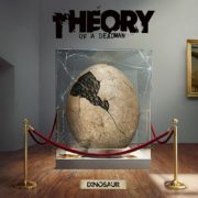 Dinosaur - Theory of a Deadman