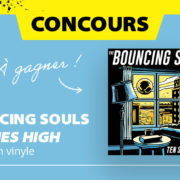 Gagne ton vinyle de The Bouncing Souls