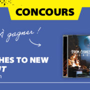 Gagne ton CD de From Ashes To New